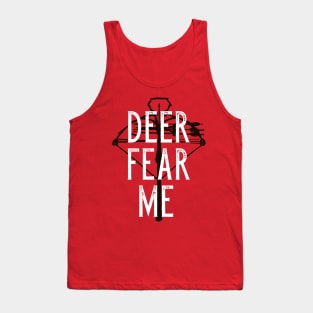 Deer Fear Me - Crossbow Hunting Tank Top